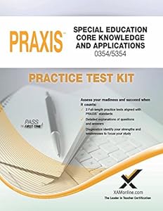 Praxis Special Education Core Knowledge and Applications 0354/5354 Practice Test Kit