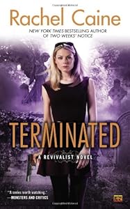 Terminated: A Revivalist Novel