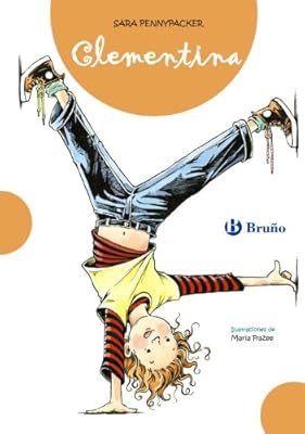 Clementina (Clementina / Clementine) (Spanish Edition)