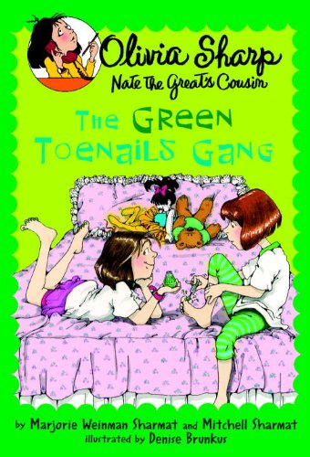 The Green Toenails Gang by Marjorie Weinman Sharmat