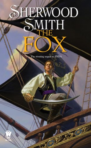 The Fox (Inda, Book 2) by Sherwood Smith