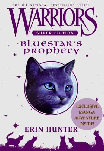 Bluestar's Prophecy (Warriors Super Edition)