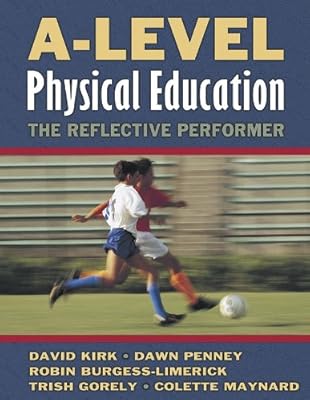 A-Level Physical Education: The Reflective Performer
