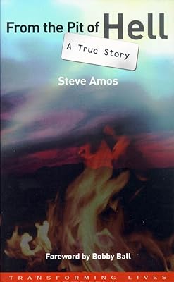 From the Pit of Hell: A True Story (Transforming Lives)