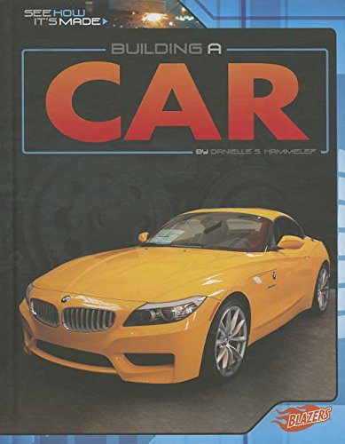 Building a Car by Danielle S Hammelef