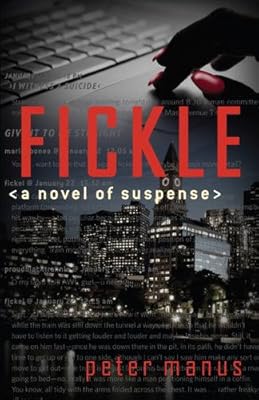 Fickle: A Novel of Suspense