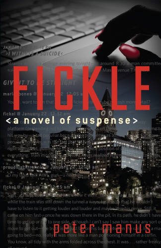 Fickle: A Novel of Suspense by Peter Manus