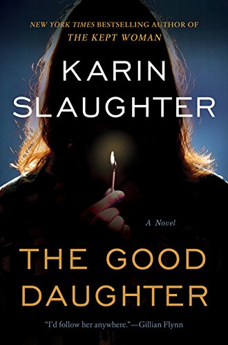The Good Daughter: A Novel by Karin Slaughter