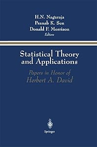 Statistical Theory and Applications: Papers in Honor of Herbert A. David by H.N. Nagaraja