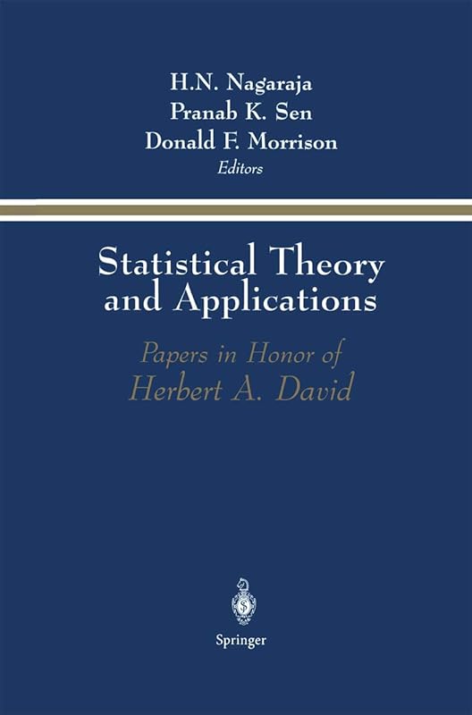 Statistical Theory and Applications: Papers in Honor of Herbert A. David by H.N. Nagaraja