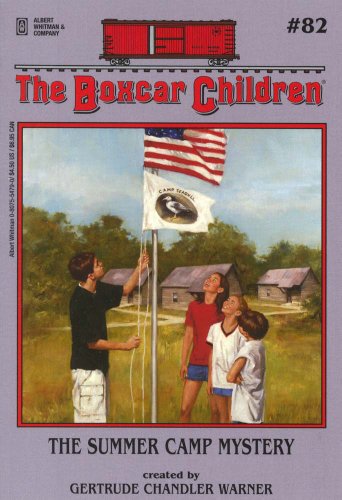 The Summer Camp Mystery (The Boxcar Children Mysteries #82) by Gertrude Chandler Warner