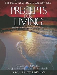 Precepts for Living 2007-2008: Umi Annual Sunday School Lesson Commentary : Mission Statement by Vincent Bacote