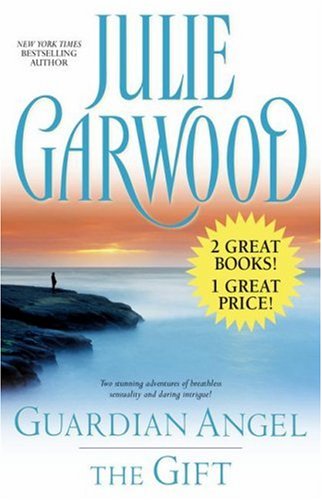 Guardian Angel & the Gift by Julie Garwood