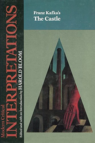 Franz Kafka's the Castle (Bloom's Modern Critical Interpretations) by Harold Bloom