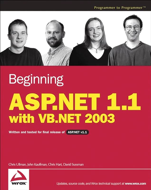 Beginning Asp.Net 1.1 With Vb.Net 2003 by John Kauffman