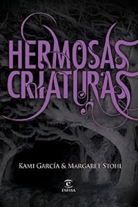 Hermosas criaturas / Beautiful Creatures (Spanish Edition)