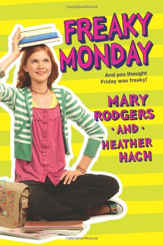 Freaky Monday by Mary Rodgers