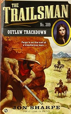 The Trailsman #389: Outlaw Trackdown
