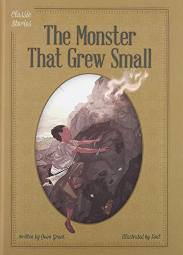 The Monster That Grew Small (Classic Stories)