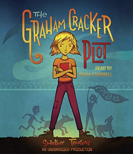 The Graham Cracker Plot by Shelley Tougas
