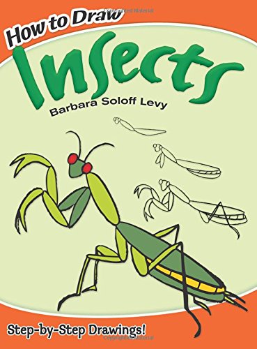 How to Draw Insects (Dover How to Draw)