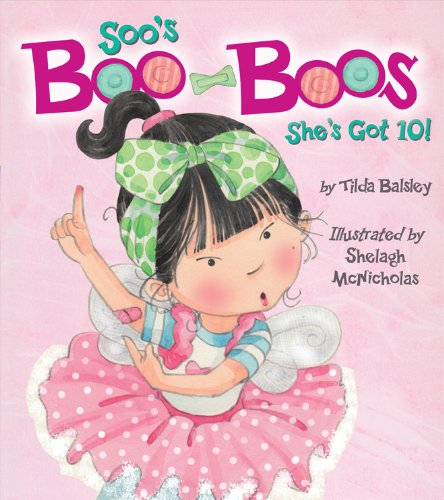 Soo's Boo-Boos by Tilda Balsley