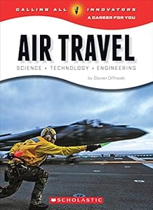 Air Travel: Science Technology Engineering