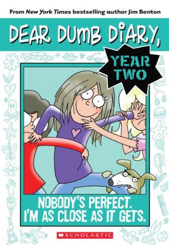 Nobody's Perfect. I'm As Close As It Gets. by Jim Benton