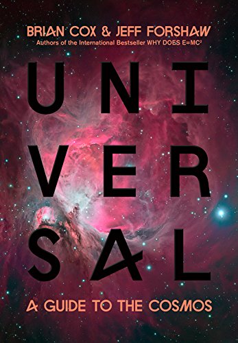 Universal: A Guide to the Cosmos by Brian Cox