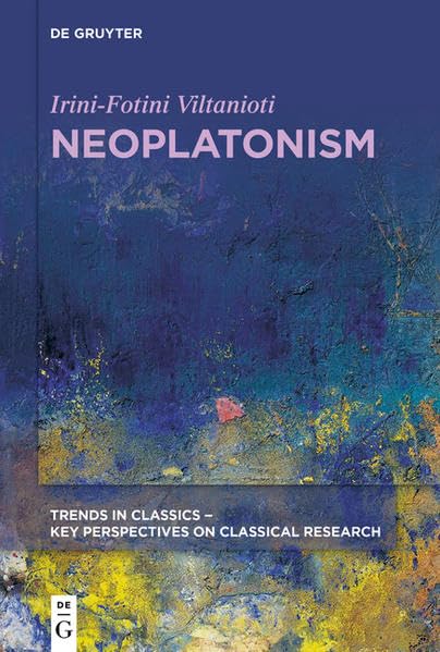 Neoplatonism (Issn) by Irini-Fotini Viltanioti