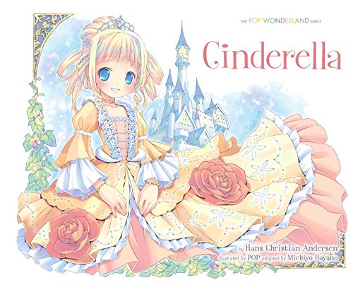 Cinderella: The POP Wonderland Series by Michiyo Hayano