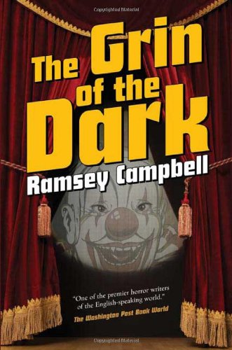 The Grin of the Dark by Ramsey Campbell