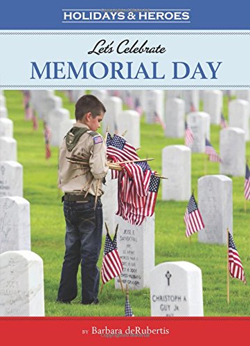 Let's Celebrate Memorial Day by Barbara DeRubertis