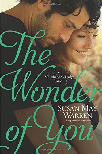 The Wonder of You by Susan May Warren