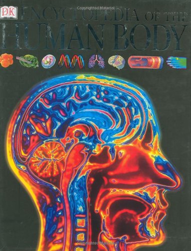 Encyclopedia of the Human Body by DK Publishing