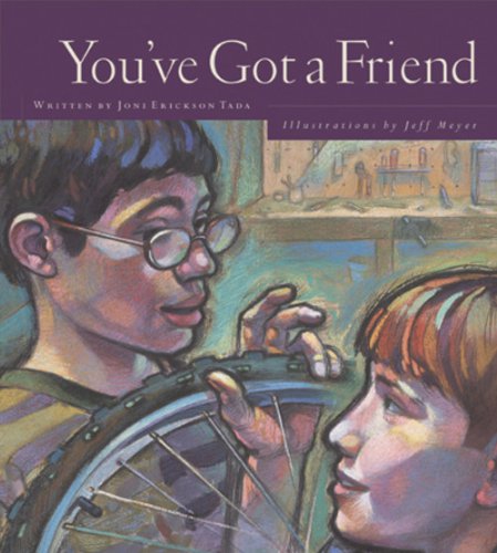You've Got a Friend by Joni Eareckson Tada