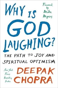 Why Is God Laughing?: The Path to Joy and Spiritual Optimism