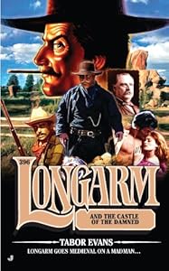Longarm #396: Longarm and the Castle of the Damned