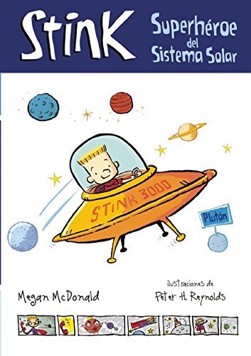 Stink: Superh&eacute;roe del Sistema Solar by Megan McDonald