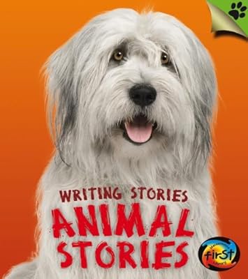 Animal Stories: Writing Stories