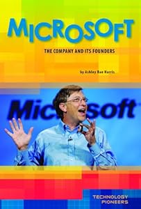 Microsoft: The Company and Its Founders