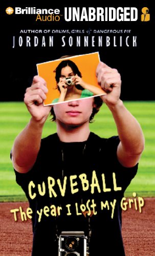 Curveball: The Year I Lost My Grip by Jordan Sonnenblick