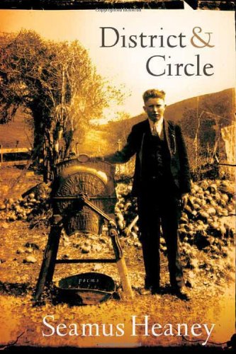 District and Circle: Poems by Seamus Heaney