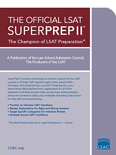 The Official LSAT SuperPrep II: The Champion of LSAT Prep by Law School Admission Council