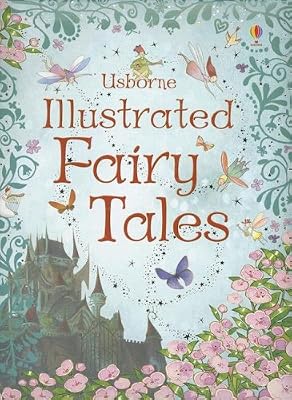 Illustrated Fairy Tales (Usborne Illustrated Stories)