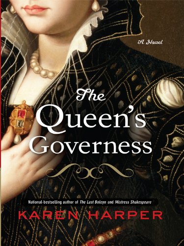 The Queen's Governess (Thorndike Core) by Karen Harper