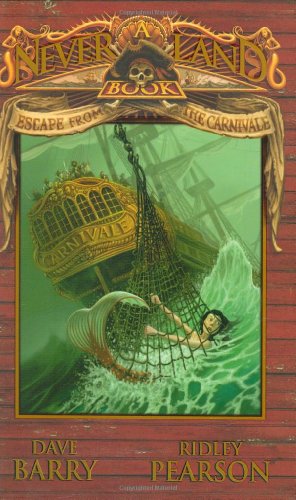 Escape from the Carnivale: A Never Land Book (Never Land Books) by Ridley Pearson