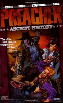 Preacher Vol. 4: Ancient History
