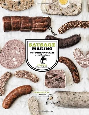 Sausage Making: The Definitive Guide with Recipes