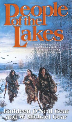 People of the Lakes (The First North Americans series, Book 6) by Kathleen O'Neal Gear